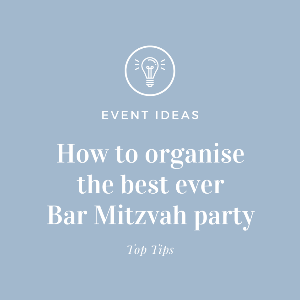 How to organise the best Bar Mitzvah party