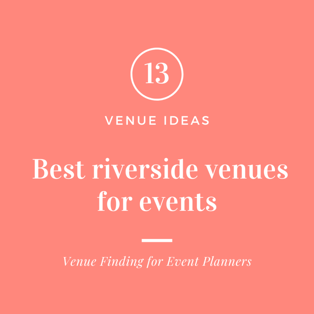 The best riverside venues for events in London