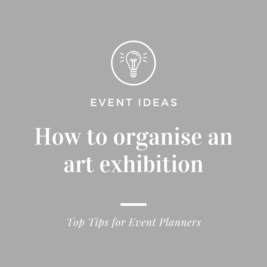 How to organise an art exhibition