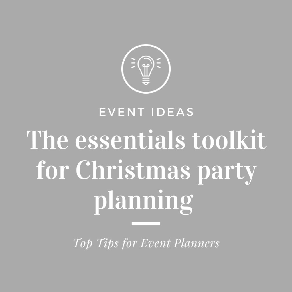 The essentials toolkit for Christmas party planning