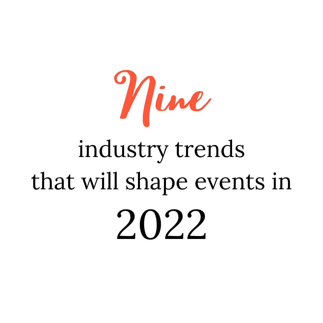Event Trends in 2022