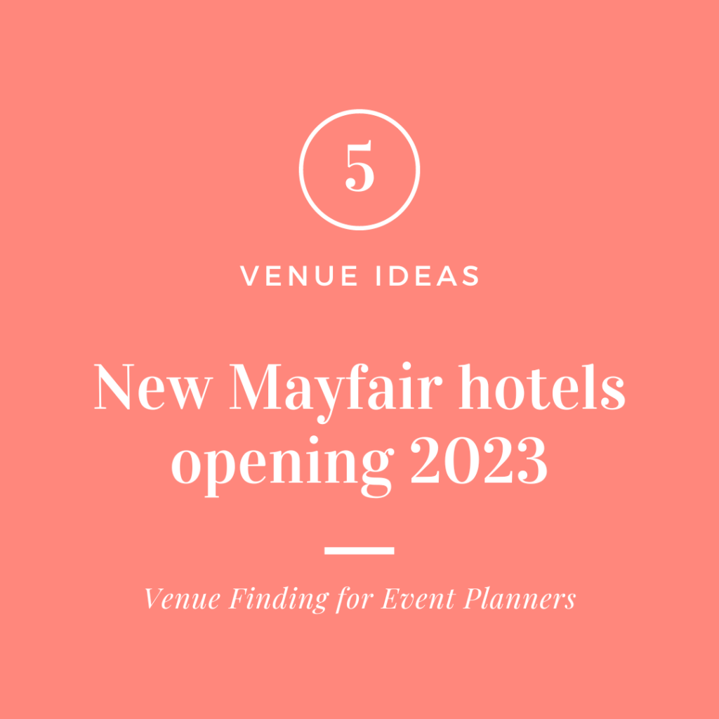 new Mayfair hotels in London