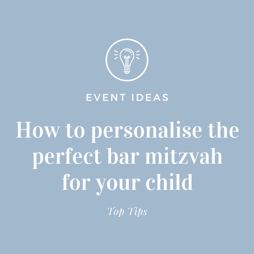 Personalising the perfect Bar Mitzvah for your child