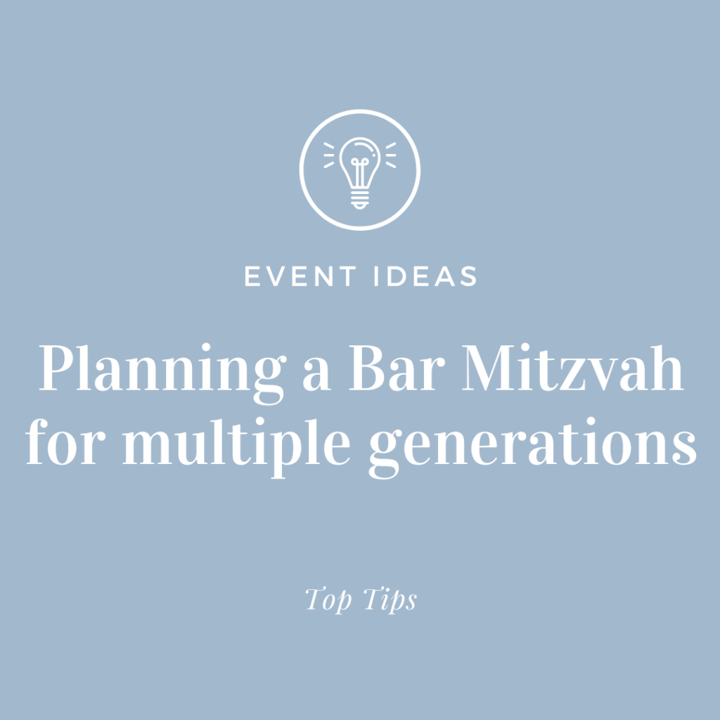 Planning a Bar Mitzvah for multiple generations